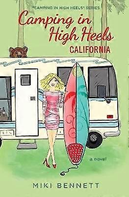 Camping in High Heels