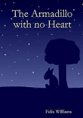The Armadillo with no Heart