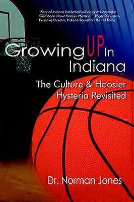 Growing UP In Indiana