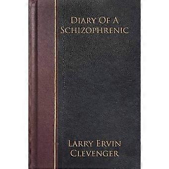Diary Of A Schizophrenic