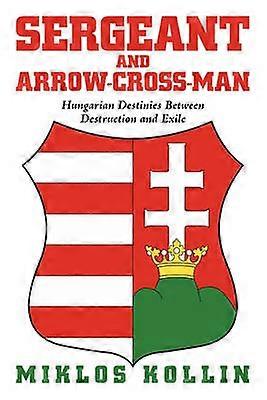 Sergeant and Arrow-cross-man