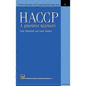 Haccp A Practical Approach - Sara Mortimore - Hardcover - en Book