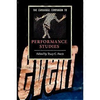 The Cambridge Companion To Performance Studies - Cambridge University Press - Pehmeäkantinen - fi-kirja
