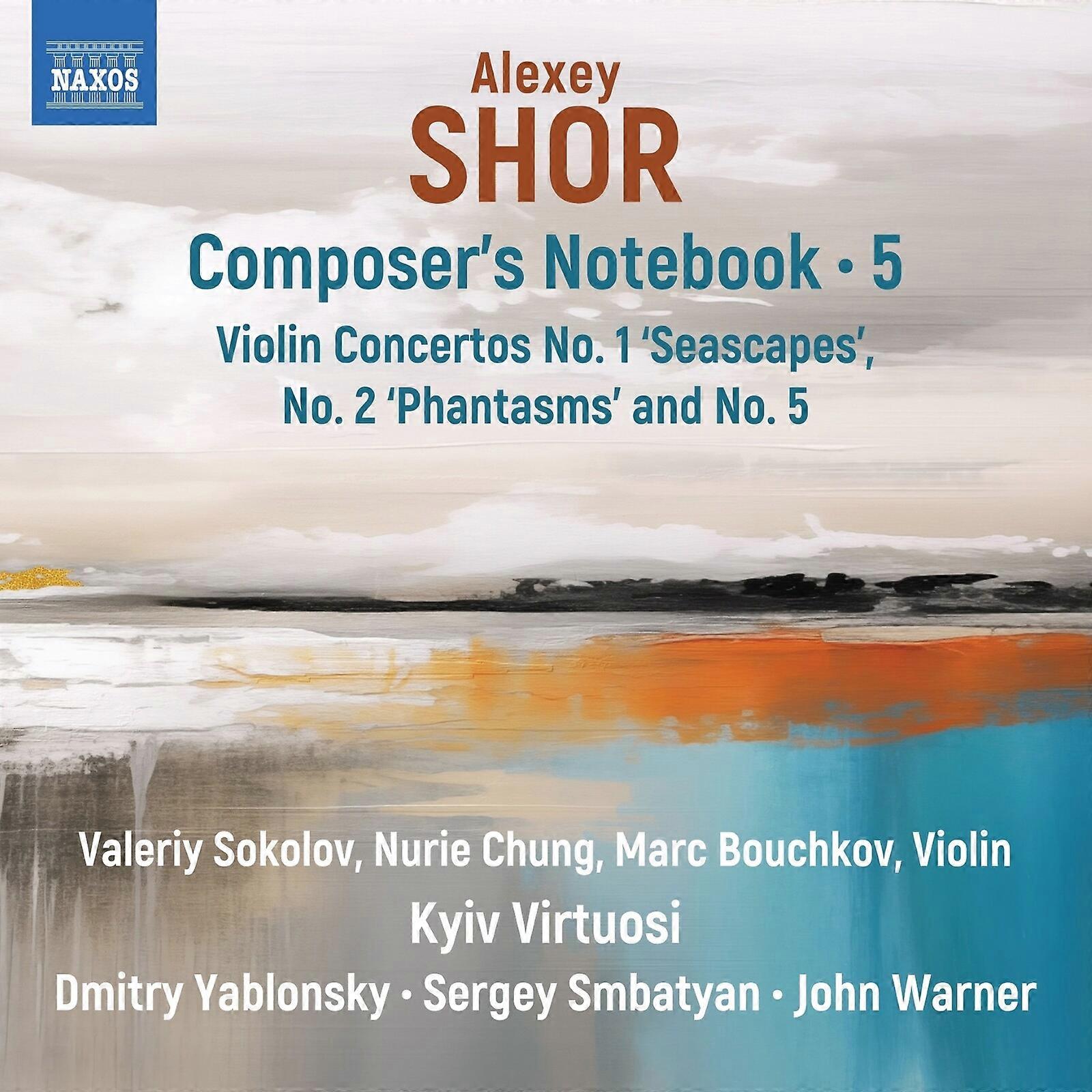 SOKOLOV/CHUNG/BOUCHKOV - SHOR - COMPOSERS NOTEBOOK 5 [CD]
