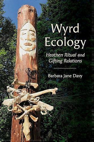 Wyrd Ecology by Barbara Jane Davy Paperback