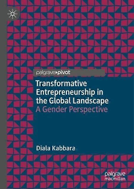 Transformative Entrepreneurship In The Global Landscape by Diala Kabbara Hardback Book