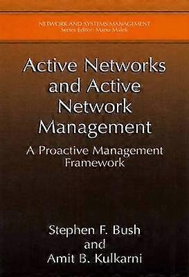 Active Networks and Active Network Management