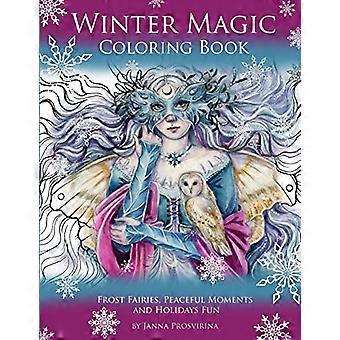 Winterzauber-Malbuch: Frostfeen, friedliche Momente und Urlaubsspaß