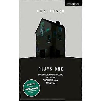 Fosse: Spiller en: Noen kommer til å komme hjem; Navnet; Gitarmannen; Barnet (Oberon Modern Playwrights)
