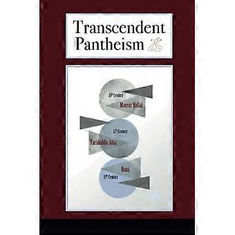 Transcendent pantheïsme: Drie soefi-mystici