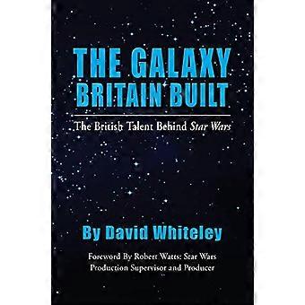 De Galaxy Britain Built - - Het Britse talent achter - Star Wars