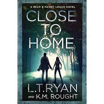 Close to Home