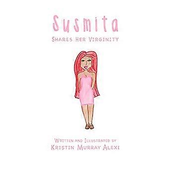 Susmita teilt ihre Jungfräulichkeit