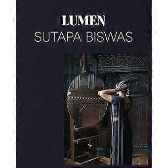 Sutapa Biswas: Lumen