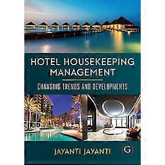 Hotel Housekeeping Management: een internationaal perspectief