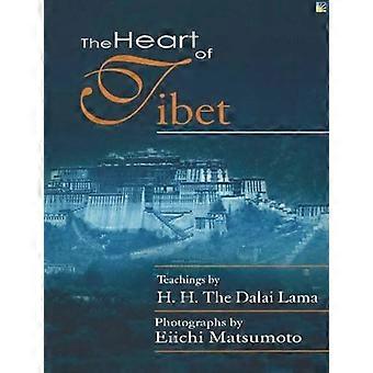 Hjärtat av Tibet: Läror av H H Dalai Lama