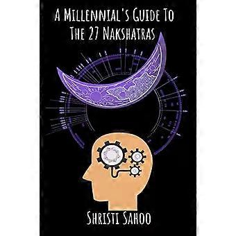 A Millennial's Guide To The 27 Nakshatras - Shristi Sahoo