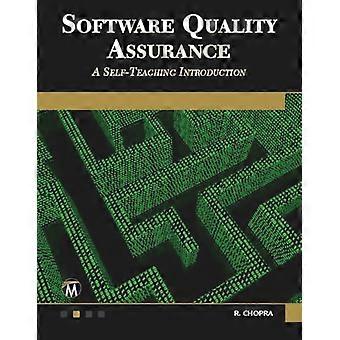 Software Quality Assurance A Self Teaching Introduction