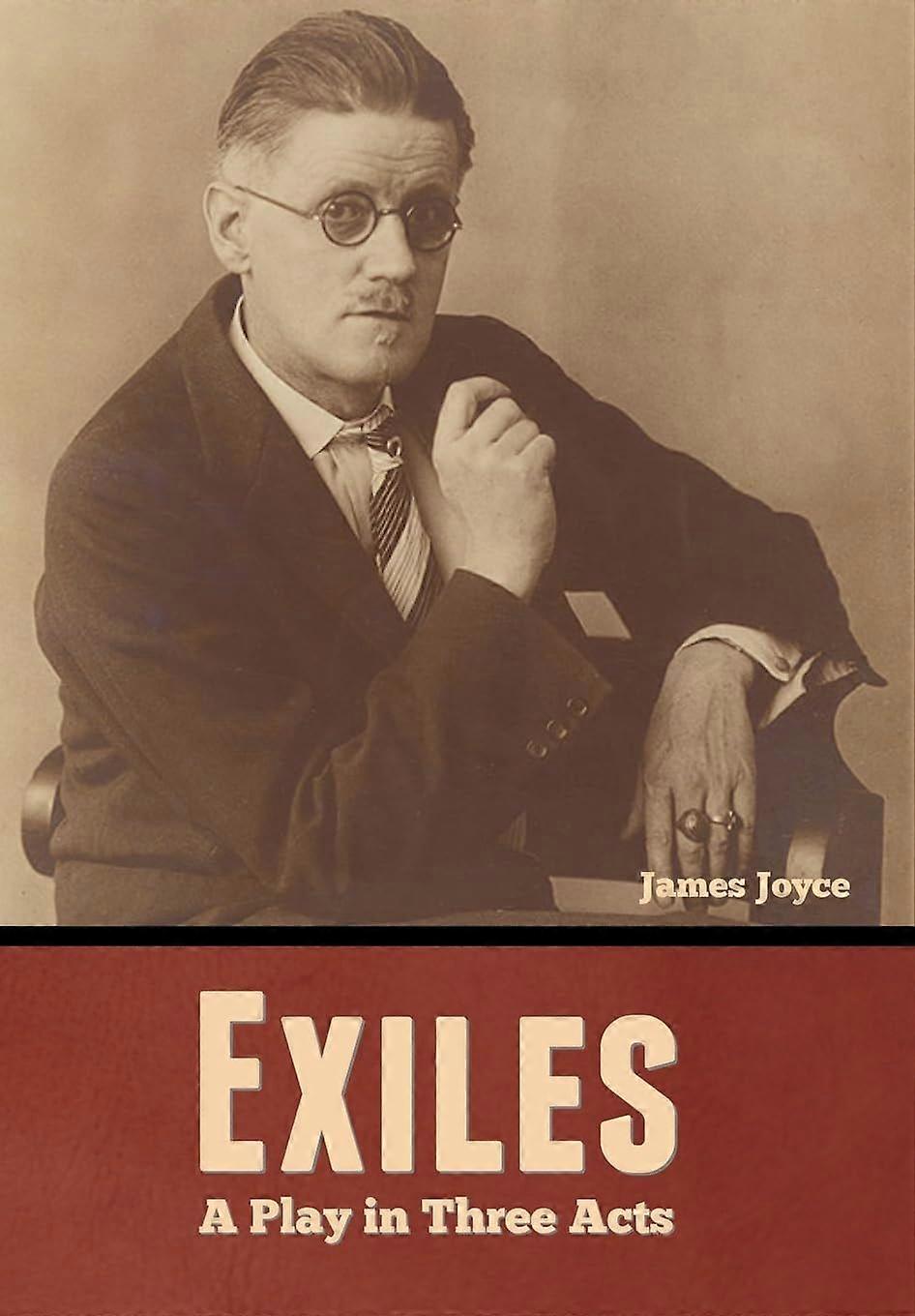 Exiles a play in three acts
