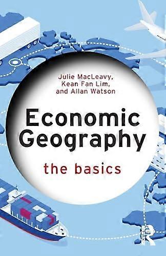 Economic Geography The Basics