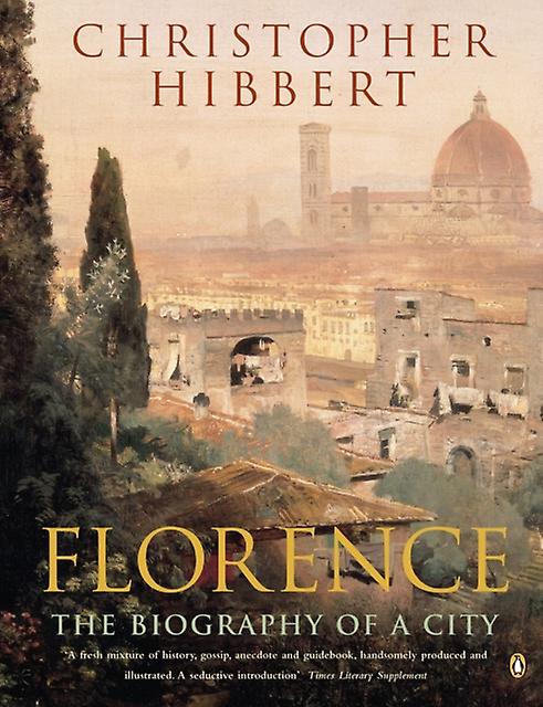 Florence by Christopher Hibbert Paperback Book