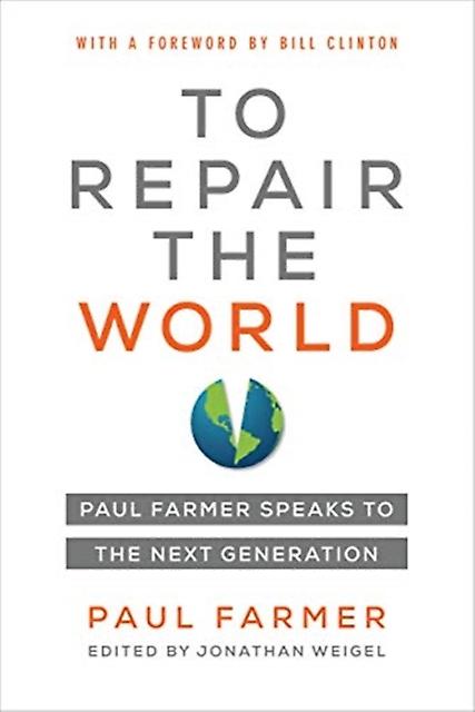 Att reparera världen - Paul Farmer