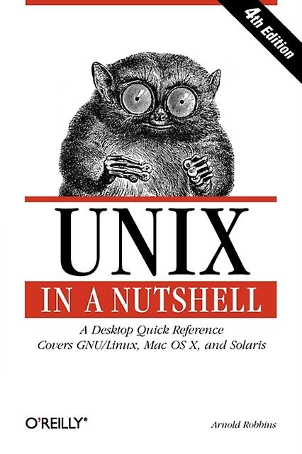 Unix In A Nutshell by Arnold Robbins Paperback Book