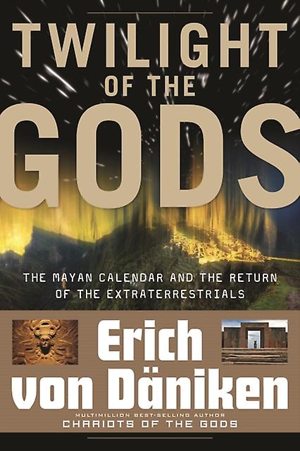 Twilight Of The Gods by Erich von Daniken Paperback