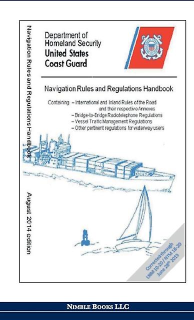 Navigation Rules And Regulations Handbook by United States Coast Guard Hardback Book