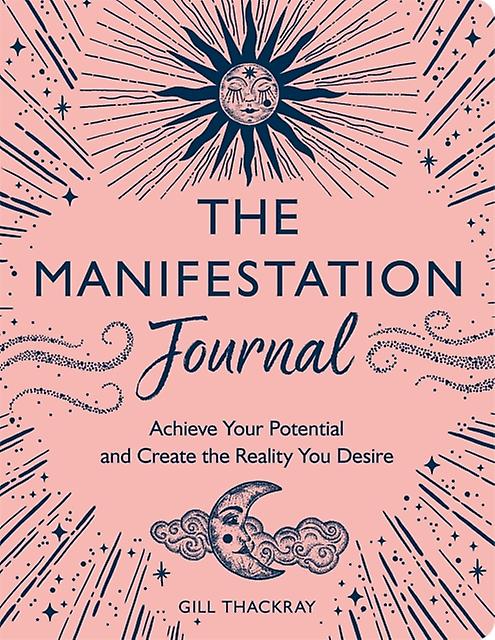 The Manifestation Journal by Gill Thackray Paperback Book