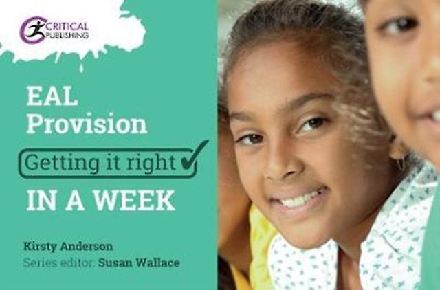 Primary Eal Provision Getting It Right In A Week by Kirsty Anderson Paperback
