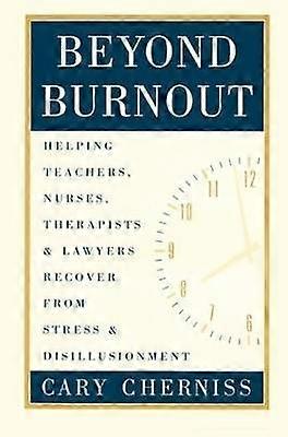 Beyond Burnout