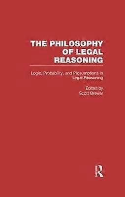 Logic Probability and Presumptions in Legal Reasoning