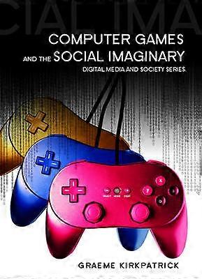 Computer Games and the Social Imaginary