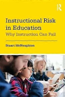 Instructional Risk in Education