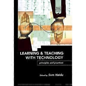 Learning and Teaching with Technology