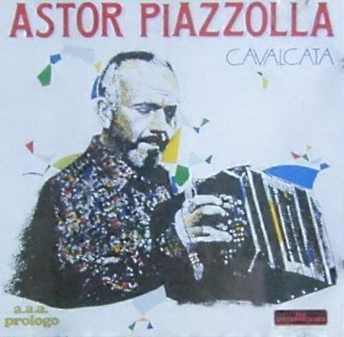 Astor Piazzolla Cavalcata CD