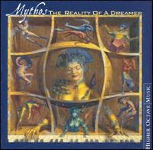 Mythos The Reality of a Dreamer CD