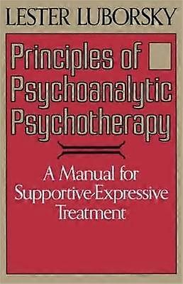 Principles Of Psychoanalytic Psychotherapy