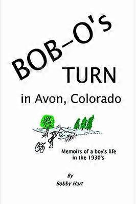 Bob-O's Turn in Avon Colorado