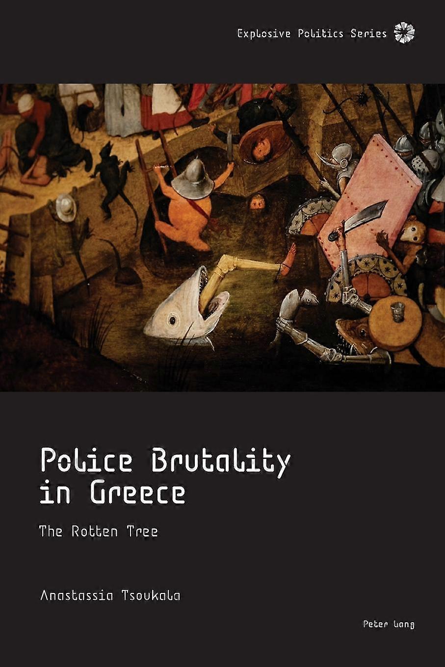 Police Brutality In Greece by Anastassia Tsoukala Paperback