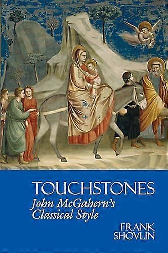 Touchstones: John McGaherns Classical Style