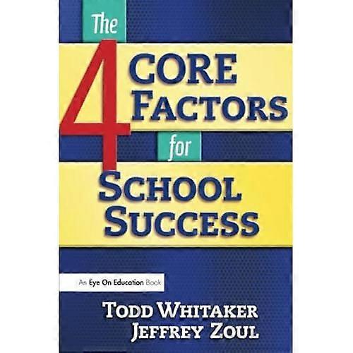 The 4 Core Factors for School Success