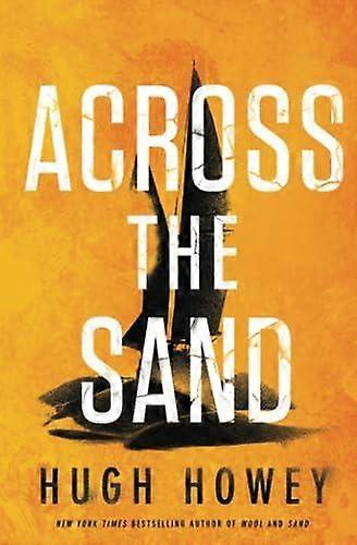 Across The Sand - Hugh Howey