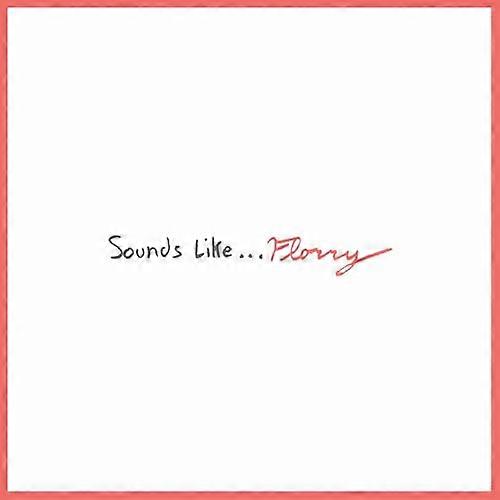 Florry - Sounds Like... [CD]