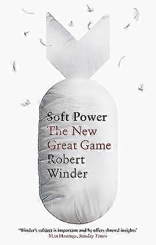 Soft Power: The New Great Game