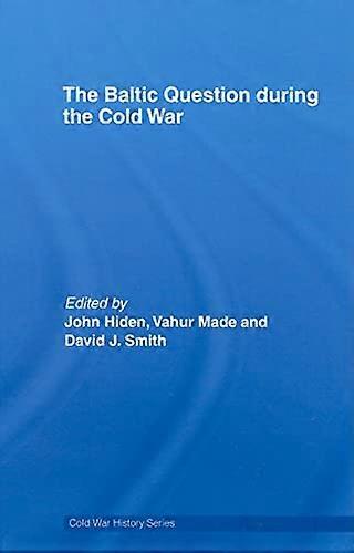 The Baltic Question during the Cold War