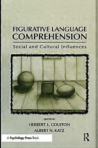 Figurative Language Comprehension: Social and Cultural Influences