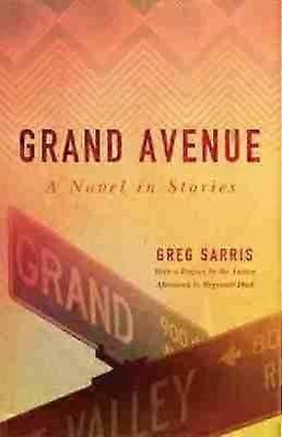 Grand Avenue - A Novel in Stories
