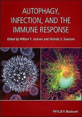 Autophagy Infection and the Immune Response